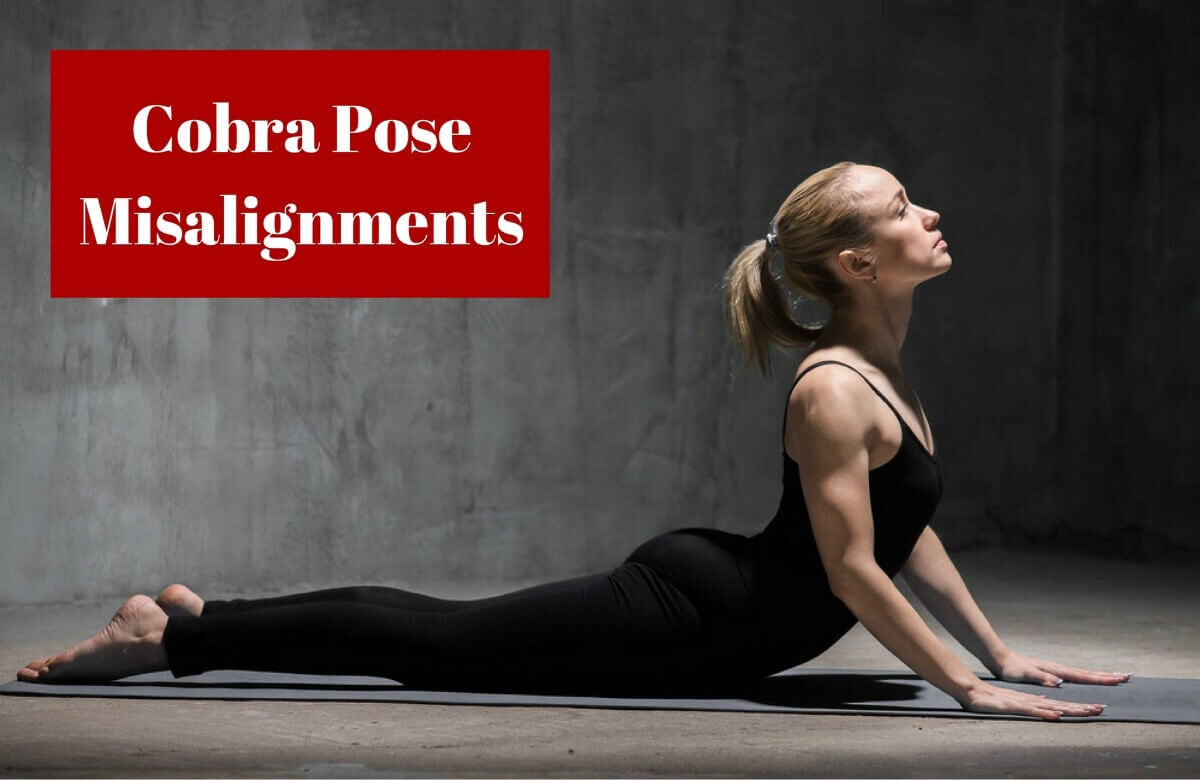 Cobra Pose Misalignments