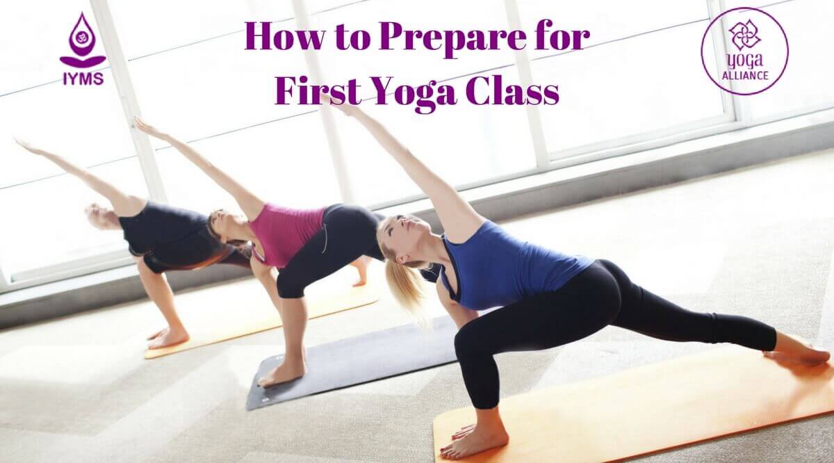 How to Prepare for First Yoga Class