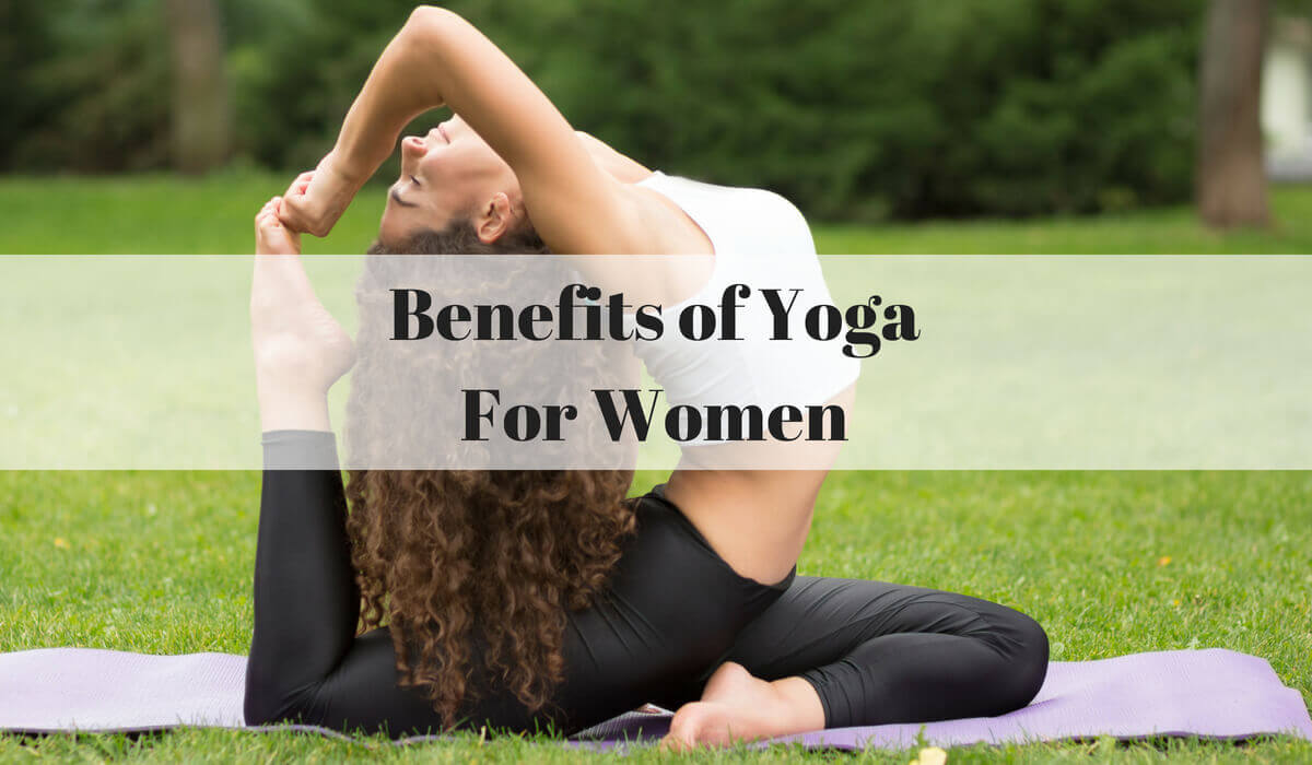 Benefits of Yoga For Women